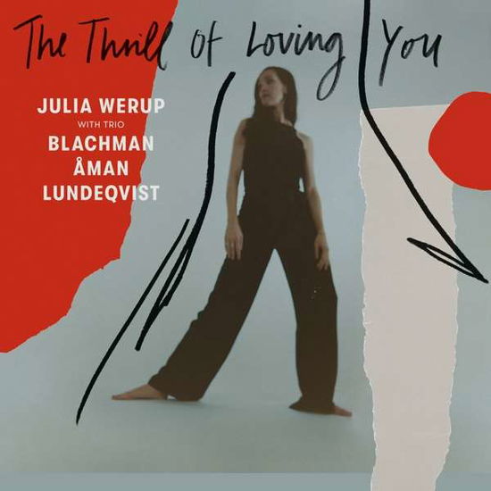 Cover for Julia Werup with Trio Blachman Aman Lundeqvist · The Thrill of Loving You (LP) (2020)