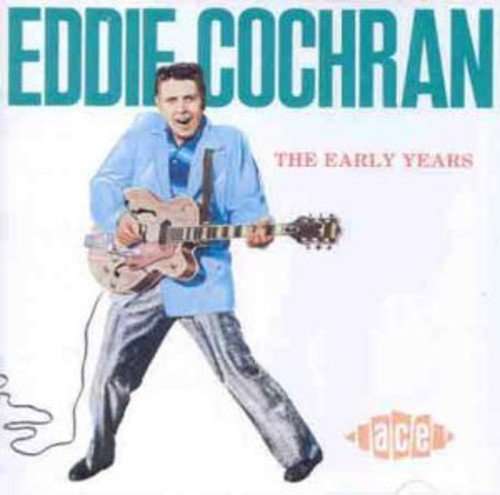 Early Years - Eddie Cochran - Música -  - 0670917590316 - 7 de diciembre de 2010