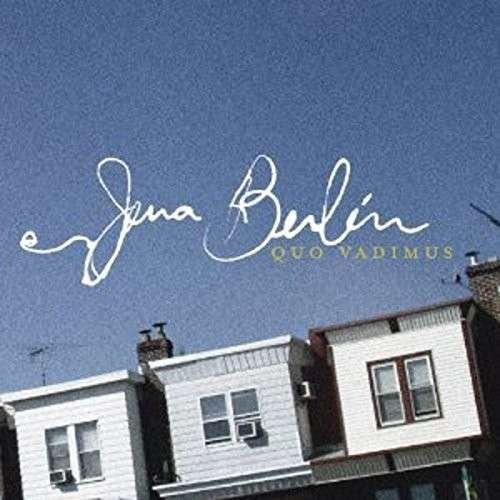 Cover for Jena Berlin · Quo Vadimus (LP) (2012)