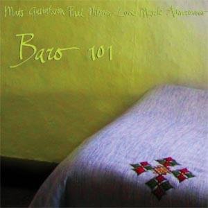 Cover for Gustafsson Mats / Paal Nilssen-Love / Mesele Asmamaw · Baro 101 (LP) (2012)