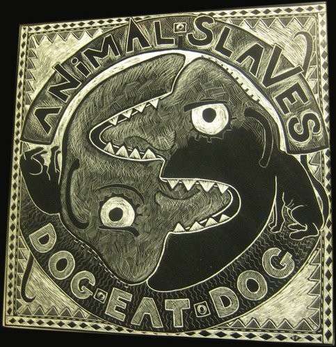 Dog Eat Dog - Animal Slaves - Musique - MADU - 0725543873316 - 11 août 2009