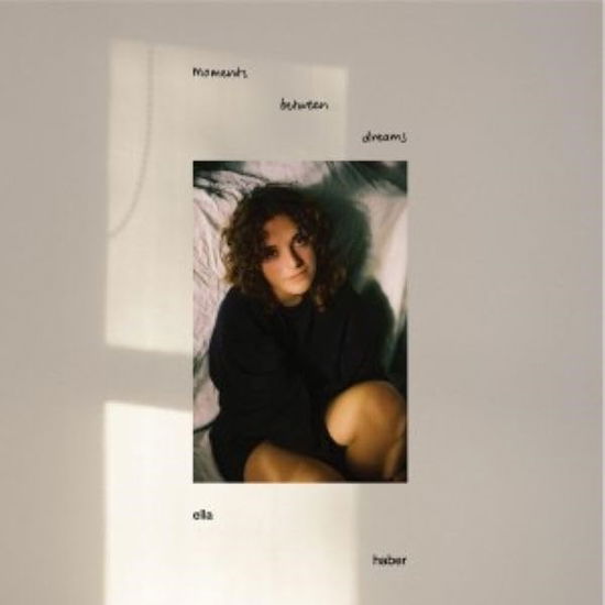 Cover for Ella Haber · Moments Between Dreams (LP) (2025)