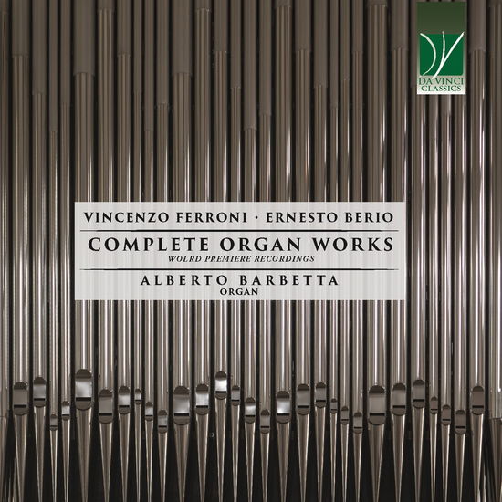 Cover for Alberto Barbetta · Vincenzo Ferroni &amp; Ernesto Berio: Complete Organ Works (CD) (2023)