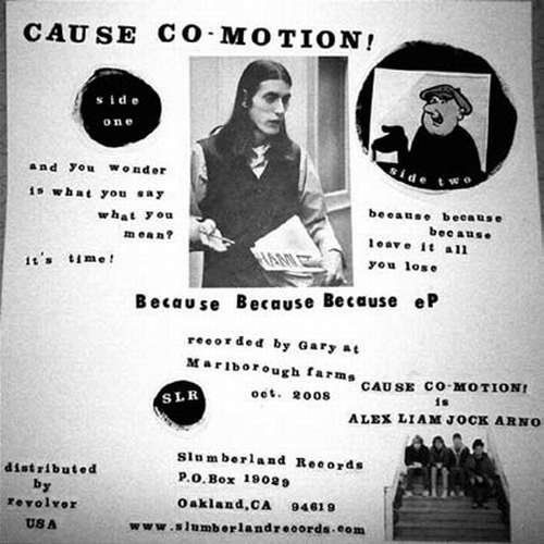 Cover for Cause Co-Motion! · Because Because Because (LP) [EP edition] (2009)