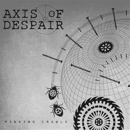 Cover for Axis Of Despair · Mankind Crawls (7&quot;) (2017)