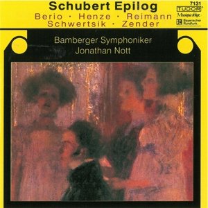 Cover for Berio / Reimann / Henze / Nott / Bamberg Symphony · Schubert Epilog (CD) (2005)