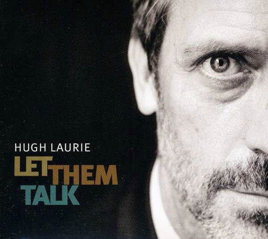 Cover for Hugh Laurie · Hugh Laurie-let Them Talk (CD) (2011)