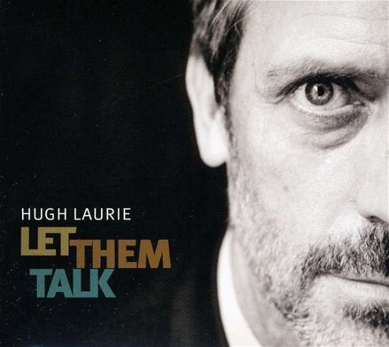 Cover for Hugh Laurie · Let Them Talk (CD) (2011)