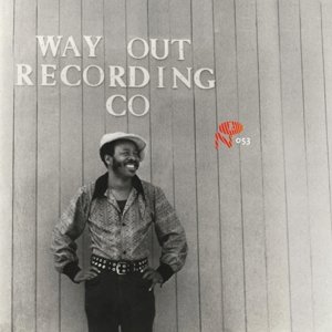 Cover for Eccentric Soul: The Way Out Label (LP) (2021)