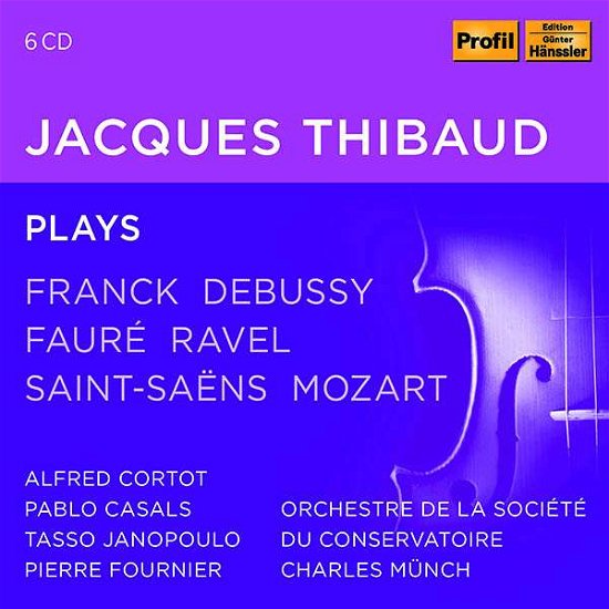 Cover for Jacques Thibaud · Jacques Thibaud Plays Franck, Debussy, Faure (CD) (2021)