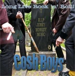 Cover for Cosh Boys · Long Live Rock 'n' Roll! (CD) (2009)