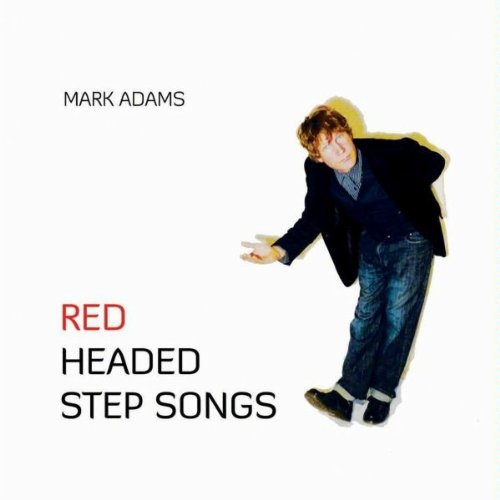 Cover for Mark Adams · Red Headed Step Songs (CD) (2010)