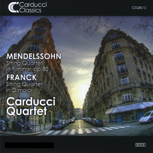 Cover for Carducci Quartet · Franck &amp; Mendelssohn : String Quartets (CD) (2011)