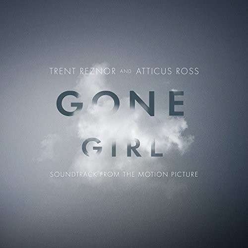 Cover for Atticus Ross &amp; Trent Reznor · Gone Girl (LP) [180 gram edition] (2015)