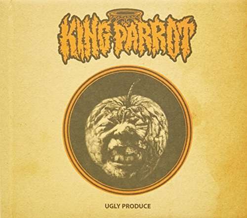 Ugly Produce: Deluxe Box of Shit Edition - King Parrot - Música - EVP RECORDINGS - 0934334406316 - 29 de setembro de 2017