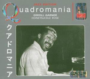 Errol Garner-honeysuckle Rose - Errol Garner - Music - QUAD - 4011222224316 - March 3, 2016