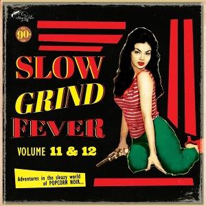 Slow Grind Fever 11+12 - V/A - Music - STAG-O-LEE - 4015698562316 - November 29, 2024