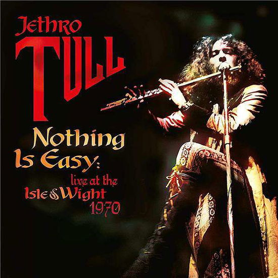 Cover for Jethro Tull · Nothing Is Easy (Live At The Isle Of Wight Festival 1970) (LP) [P edition] (2020)