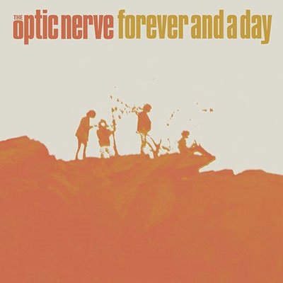 Forever And A Day - Optic Nerve - Musik - GUERSSEN - 4040824091316 - 28. Oktober 2022