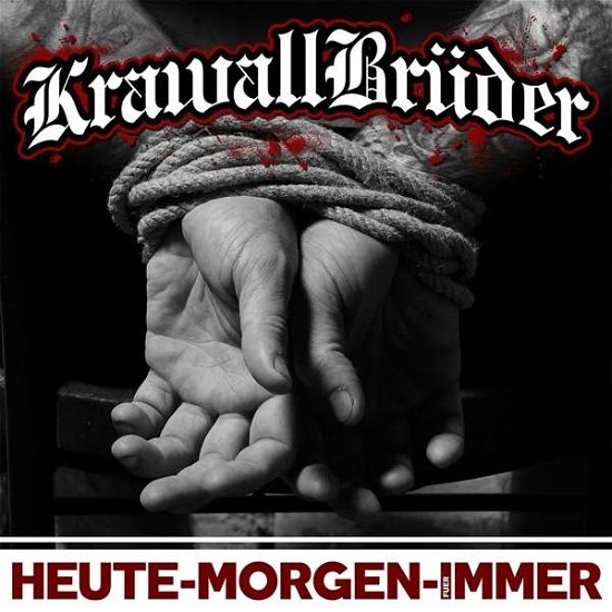 Cover for Krawallbruder · Heute-Morgen-Fur-Immer (LP) [Limited edition] (2017)