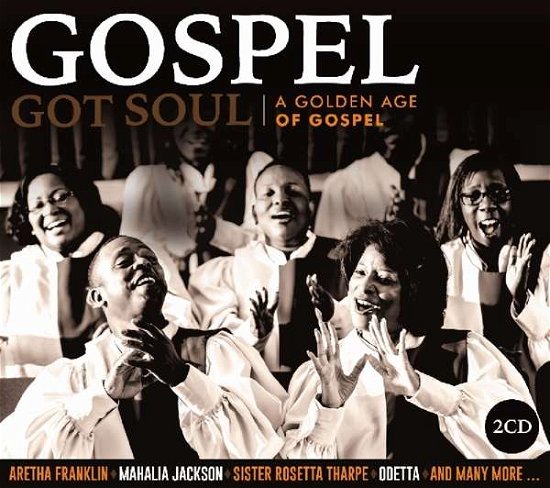 Gospel Got Soul! - V/A - Music - MU KINGDOMMUSIC - 4050538252316 - October 27, 2017