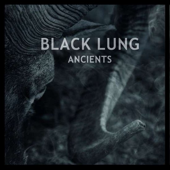 Cover for Black Lung · Ancients (LP) (2019)