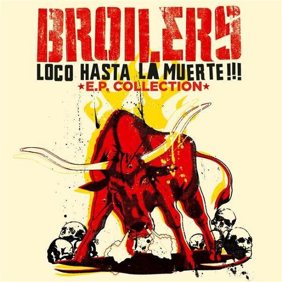 Cover for Broilers · Loco Hasta La Muerte!!! (VINIL) (2016)