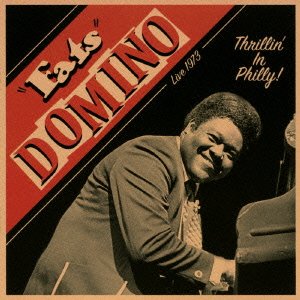 Cover for Fats Domino · Thrillin` in Philly : Live 1973 (CD) [Japan Import edition] (2015)