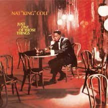 Cover for Nat King Cole · Just One of Those Things + 15 Bonus Tracks (CD) [Japan Import edition] (2016)