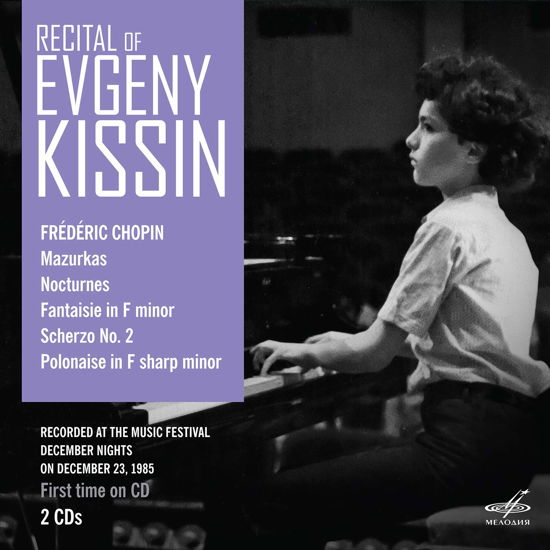Recital - Evgeny Kissin - Musik - MELODIYA - 4600317126316 - 8. Mai 2020