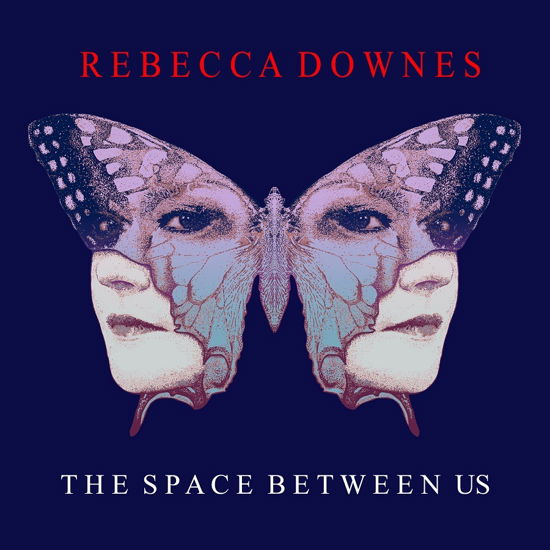 Cover for Rebecca Downes · Space Between Us (CD) (2022)