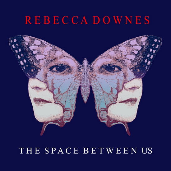 Cover for Rebecca Downes · Space Between Us (CD) (2022)