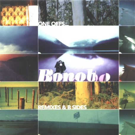 Cover for Bonobo · Remixes &amp; B Sides (CD) (2002)