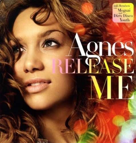 Release Me (Ger) - Agnes - Music - Warner - 5051865545316 - August 21, 2009