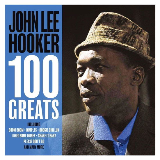 100 Greats - John Lee Hooker - Musiikki - NOT NOW - 5060324800316 - torstai 6. syyskuuta 2018