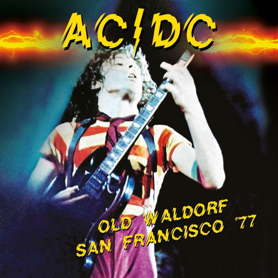 Cover for AC/DC · Old Waldorf San Francisco 77 (CD) (2017)
