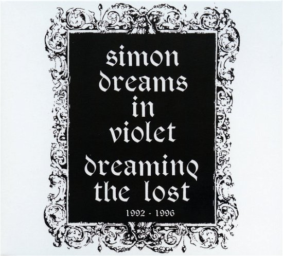 Cover for Simon Dreams In Violet · Dreaming The Lost 1992-1996 Vol.Ii (CD) (2021)