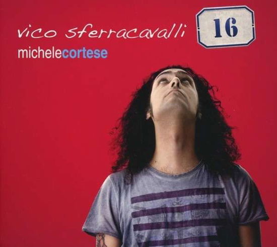 Cover for Michele Cortese  · Vico Sferracavalli 16 (CD)