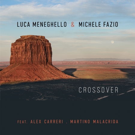 Cover for Menechello, Luca &amp; Michele Fazio · Crossover (CD) (2021)