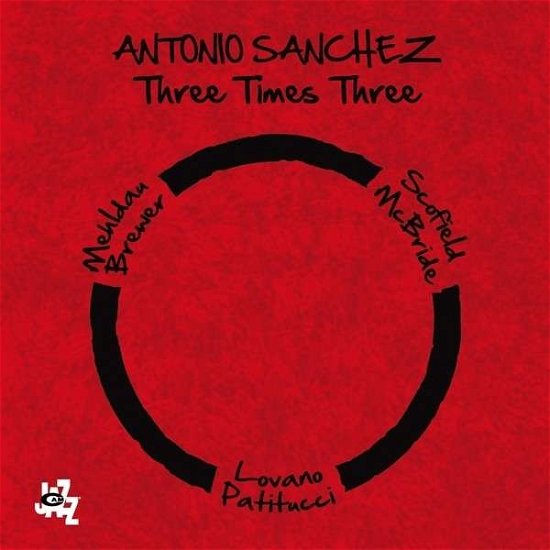 Cover for Antonio Sanchez · Three Times Three (CD) (2015)