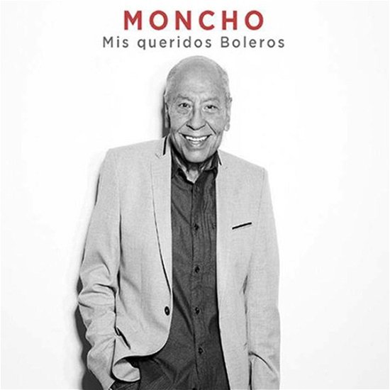 Cover for Moncho · Mis Queridos Boleros (CD) (2017)