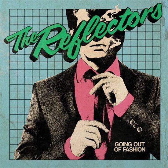 Going Out of Fashion - The Reflectors - Music - NEON NILE - 8721018014316 - May 3, 2024