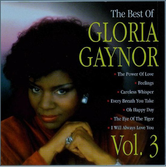 Cover for Gloria Gaynor · The Best of Vol. 3 (CD) (1995)