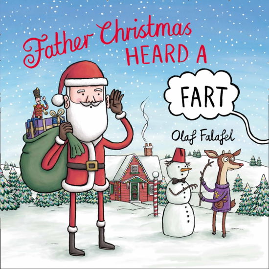 Cover for Olaf Falafel · Father Christmas Heard a Fart (Hardcover Book) (2017)