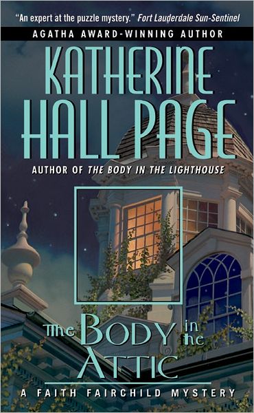 Cover for Katherine Hall Page · Body in the Attic - Faith Fairchild Mysteries (Paperback) (Paperback Book) (2001)