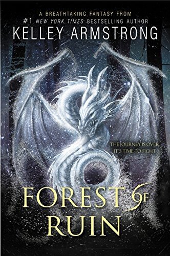 Cover for Kelley Armstrong · Forest of Ruin (Age of Legends Trilogy) (Taschenbuch) (2017)