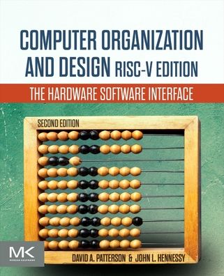 Cover for Patterson, David A. (Pardee Professor of Computer Science, Emeritus, University of California at Berkeley, USA) · Computer Organization and Design RISC-V Edition: The Hardware Software Interface - The Morgan Kaufmann Series in Computer Architecture and Design (Paperback Book) (2021)