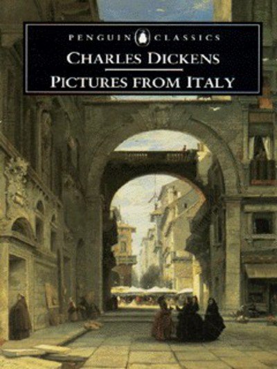Pictures from Italy - Charles Dickens - Books - Penguin Books Ltd - 9780140434316 - January 29, 1998