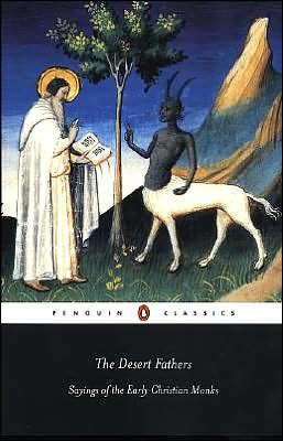 The Desert Fathers: Sayings of the Early Christian Monks - The Desert Fathers - Books - Penguin Books Ltd - 9780140447316 - March 27, 2003