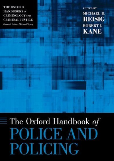Cover for The Oxford Handbook of Police and Policing - Oxford Handbooks (Paperback Bog) (2019)